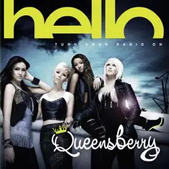 Hello (Turn Your Radio On) - Single - Queensberry