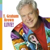 T. Graham Brown: Live