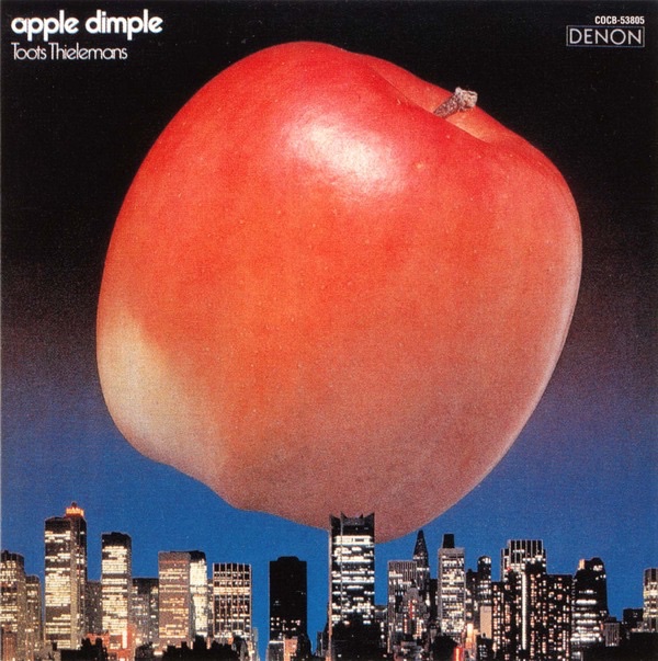 アップル・ディンプル - トゥーツ・シールマンスのアルバム - Apple Music