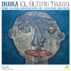 El Último Trago (Con Chucho Valdes) - Buika