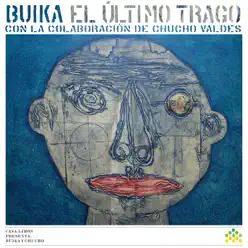 El Último Trago (Con Chucho Valdes) - Buika