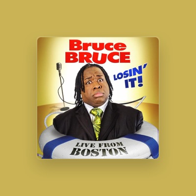 Bruce Bruceを聴いたり、ミュージックビデオを鑑賞したり、経歴やツアー日程などを確認したりしましょう！