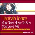 You Only Have To Say You Love Me (James Khari UK Radio Mix) (1997)