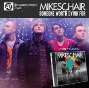 Someone Worth Dying For (Performance Tracks) - EP - MIKESCHAIR