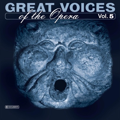 Great Voices of the Opera, Vol. 5 (1904-1909)