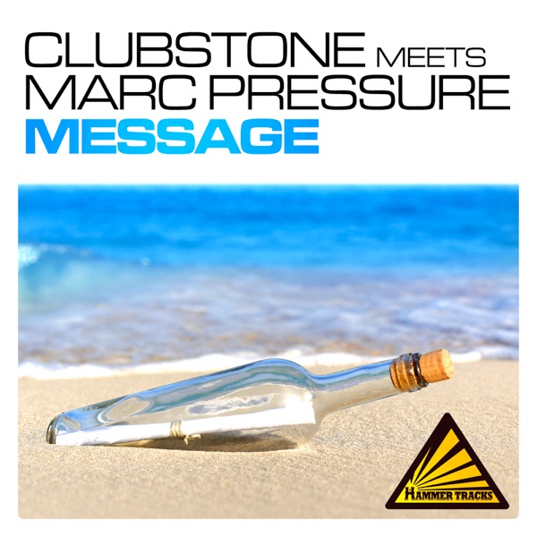 Cover Clubstone Vs. Marc Pressure - Message (Marc Pressure Vocal Radio Mix)
