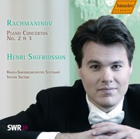 Rachmaninov: Piano Concertos Nos. 2 and 3 - Henri Sigfridsson