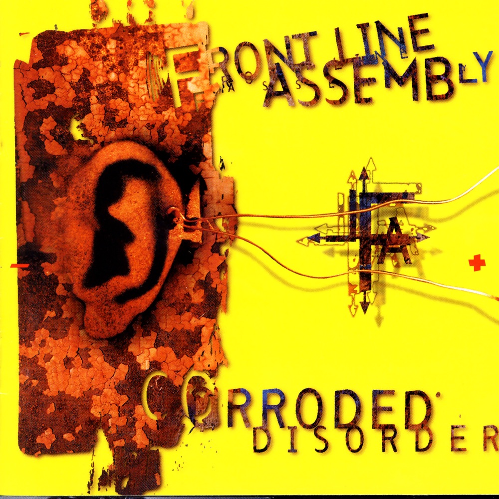 Обложка альбома «Corroded Disorder» — Front Line Assembly