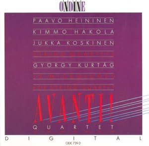 Heininen, Hakola, Kurtag & Koskinen: String Quartets