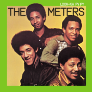 Look-Ka Py Py - The Meters