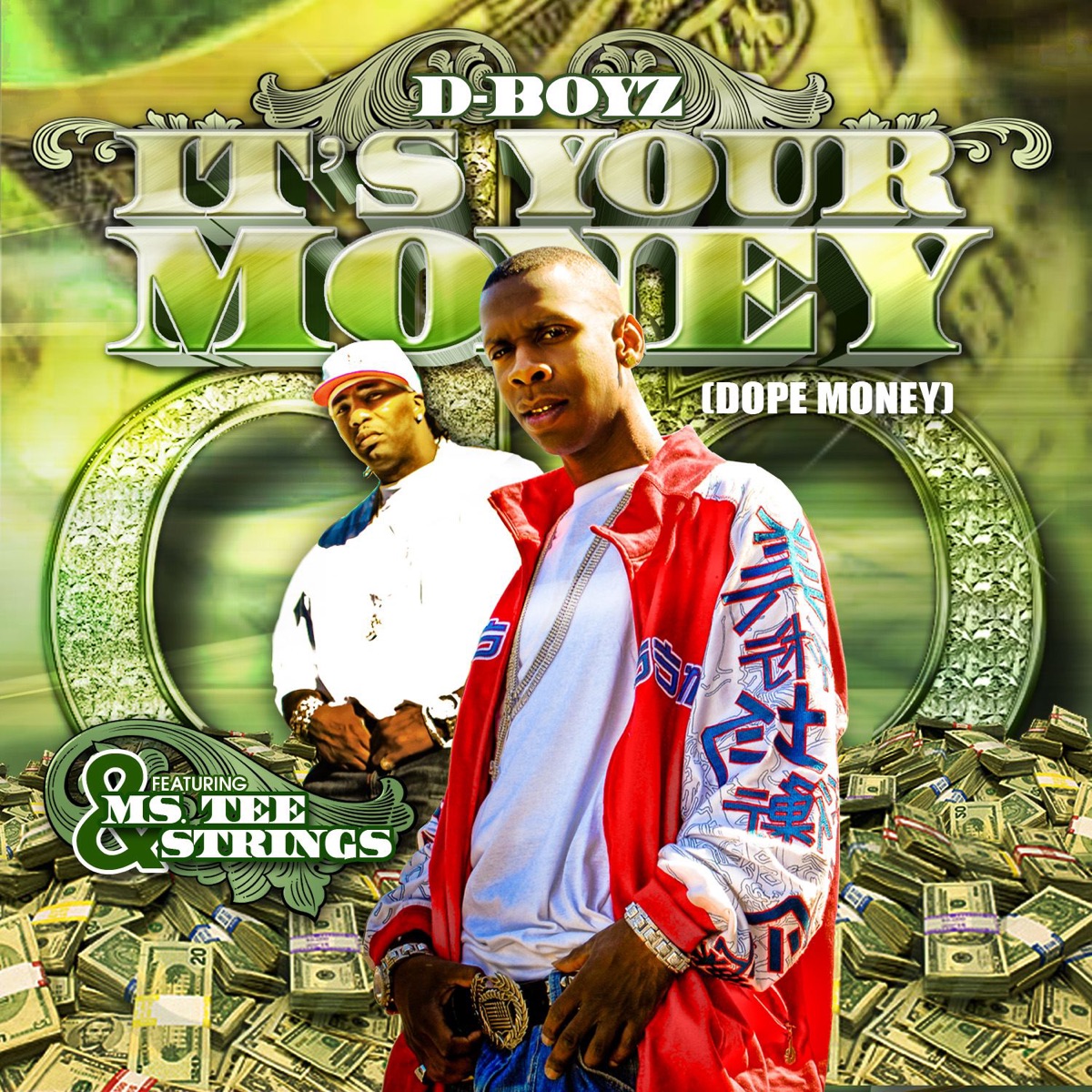 It's Your Money (Dope Money)