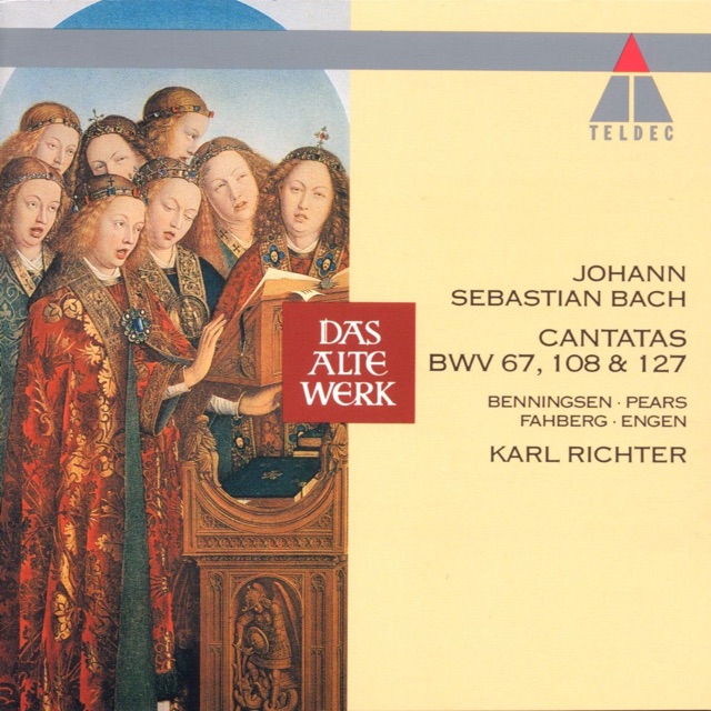 Bach: Cantatas, BWV 67, 108 & 127