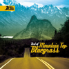 Best of Mountain Top Bluegrass - Various Artists new Song