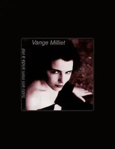 Listen to Vange Milliet, watch music videos, read bio, see tour dates & more!