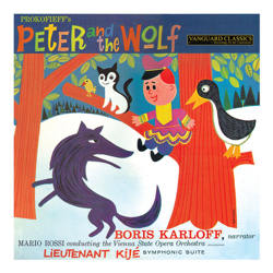 Prokofiev: Peter and the Wolf, Lieutenant Kijé Symphonic Suite - Boris Karloff, Mario Rossi &amp; Wiener Opernorchester Cover Art