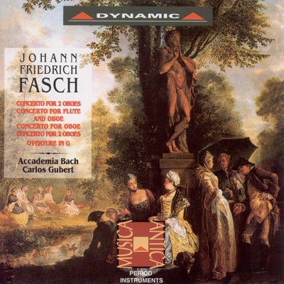Fasch: Concertos for 2 Oboes & Ouverture (Suite) In G Major