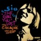 Sia - Girl You Lost To Cocaine (Stonebridge Remix)