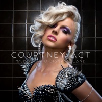 Courtney Act - Welcome to Disgraceland (Radio Edit)