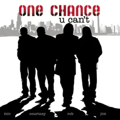 U Can't - Single - One Chance