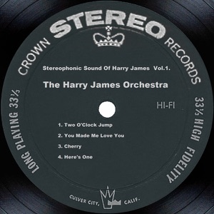 Stereophonic Sound of Harry James, Vol. 1