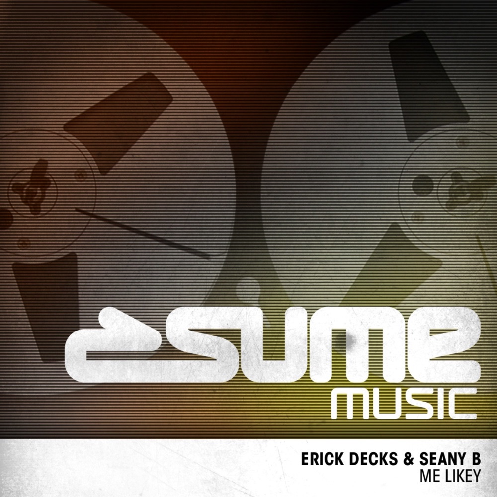 Обложка альбома «Me Likey (Remixes)» — Erick Decks & Seany B