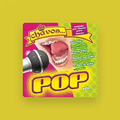 Listen to Chavos Pop, watch music videos, read bio, see tour dates & more!