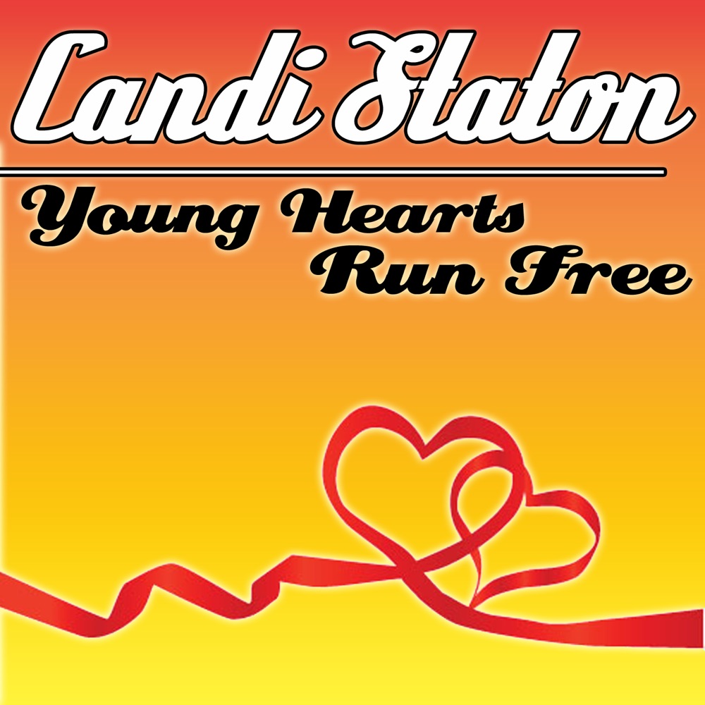 Обложка альбома «Young Hearts Run Free» — Candi Staton