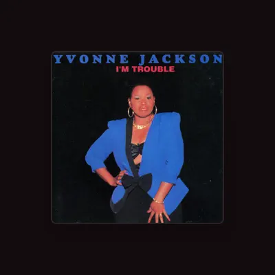 Listen to Yvonne Jackson, watch music videos, read bio, see tour dates & more!