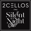 Silent Night - 2CELLOS