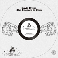 The Freedom to Think - Single - David Divine