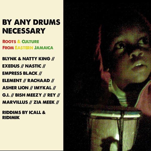 By Any Drums Necessary