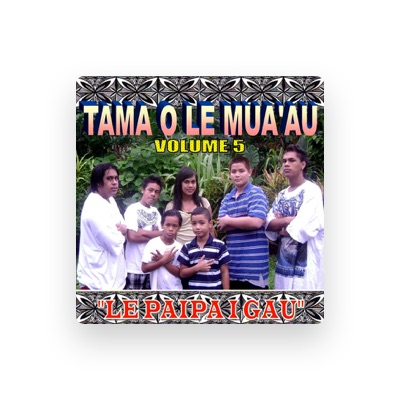 Listen to Tama Ole Mua'au, watch music videos, read bio, see tour dates & more!