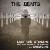 The Dents - Last One Standing (feat. Mike McColgan from the Street Dogs