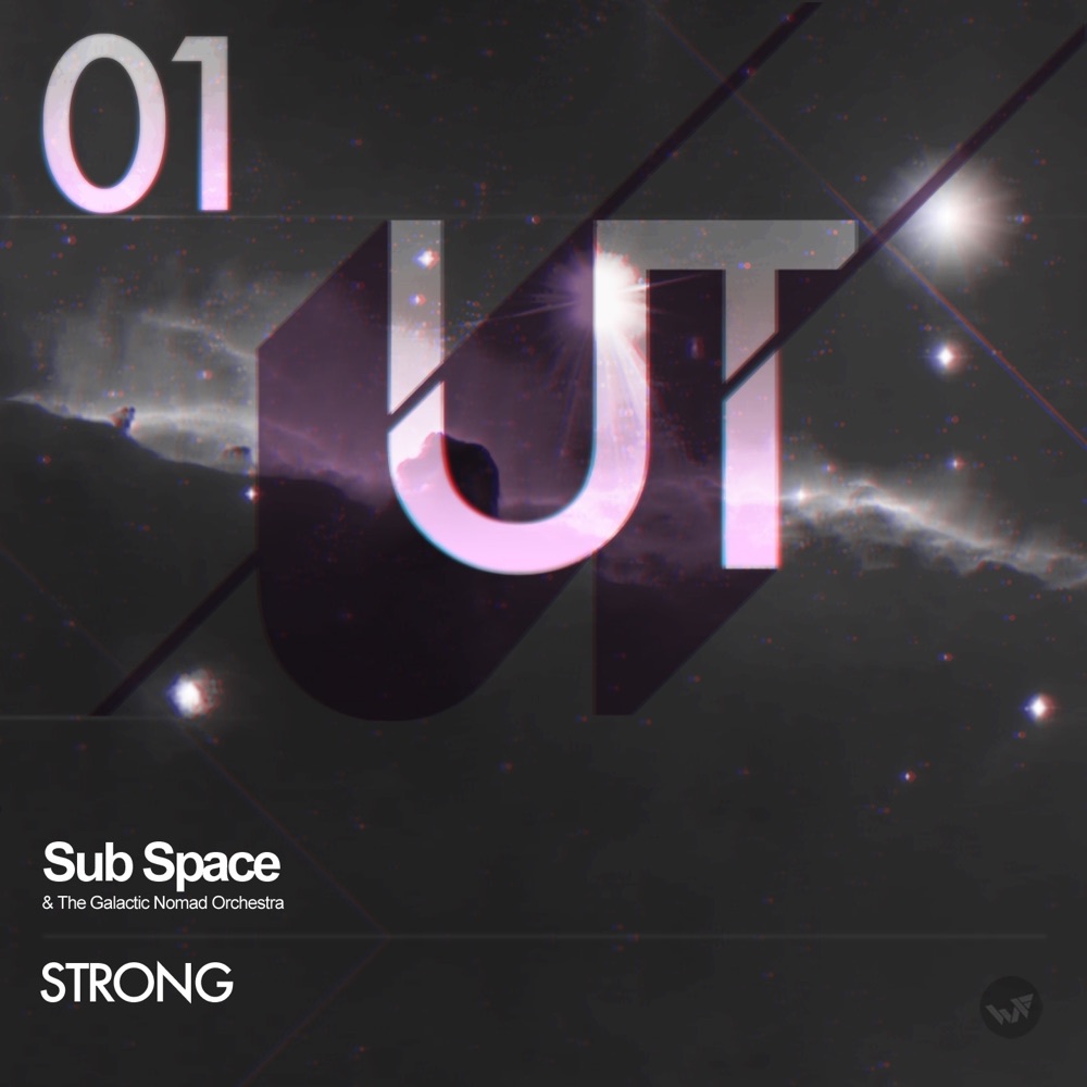 Обложка альбома «Strong - Single» — Sub Space & The Galactic Nomad Orchestra