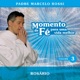 Momento de Fé Para Uma Vida Melhor Rosário