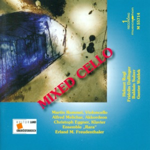 Cello Recital: Rummel, Martin - Rogl, H. - Dallinger, F. - Sulzer, B. - Waldek, G. (Mixed Cello)