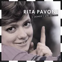 Il geghegè e altri successi - Rita Pavone