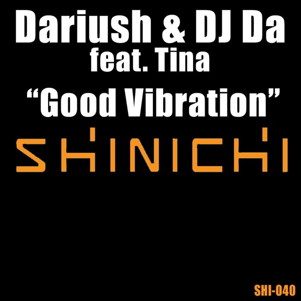 Good Vibration (feat. Tina) - EP