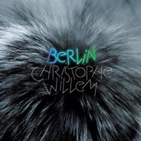 Lost In Berlin - Single - Christophe Willem
