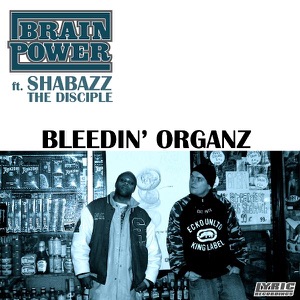Bleedin' organz (feat. Shabazz the Disciple) - Single