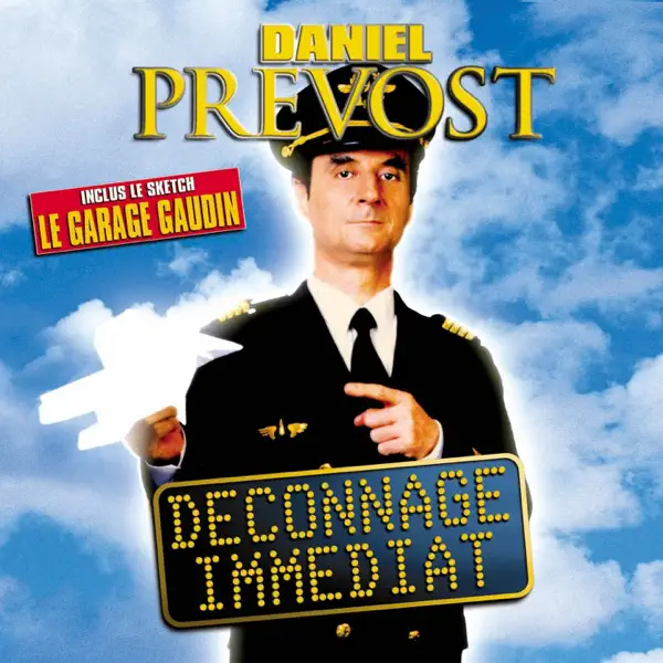 DANIEL PREVOST — La prise du public en otage