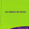 Das Hörbuch der Bücher - Olaf Irlenkäuser, Rainer Vollmar