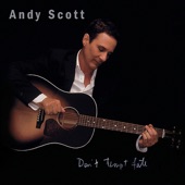 Andy Scott - Get It While You Can