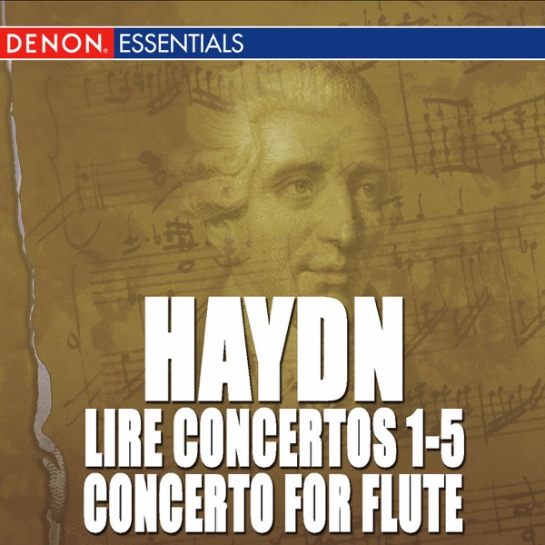 Haydn: Lire Concertos Nos. 1-5 & Concerto for Flute No. 1