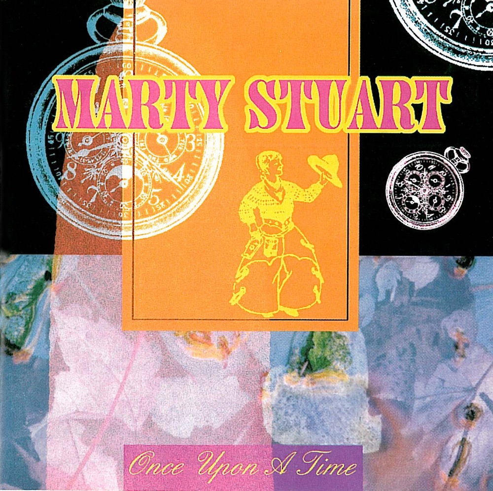 Обложка альбома «Once Upon A Time» — Marty Stuart