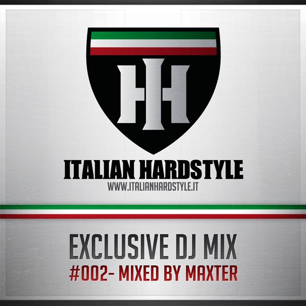 Italian Hardstyle Dj Session 002 (Mixed By Maxter)
