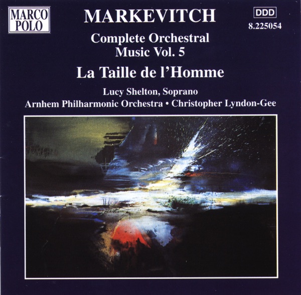 Markevitch: Orchestral Music, Vol. 5 - La Taille De L'Homme