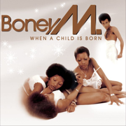 When a Child Is Born - Boney M.