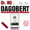 Da Da Dagobert - Dr. No lyrics