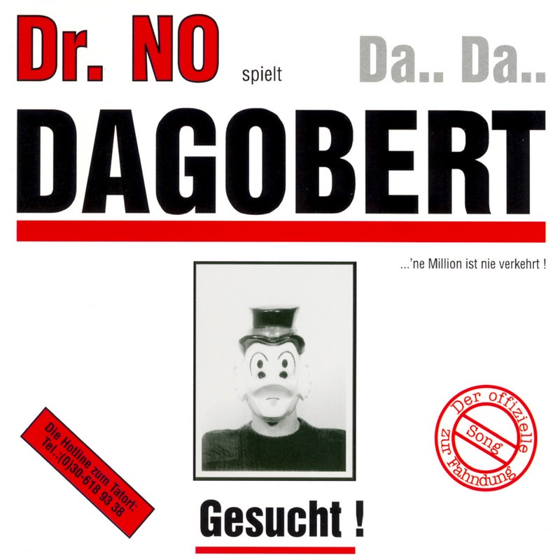 Da Da Dagobert (... 'ne Million Ist Nie Verkehrt)